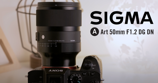 Elevate Photographic Mastery With The New Sigma 50mm f1.2 DG DN | Art