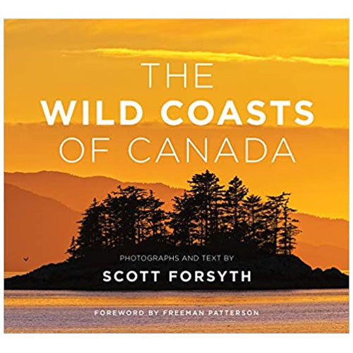 Scott Forsyth: The Wild Coasts of Canada