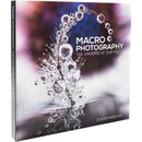 Don Komarechka: Macro Photography: The Universe at Our Feet