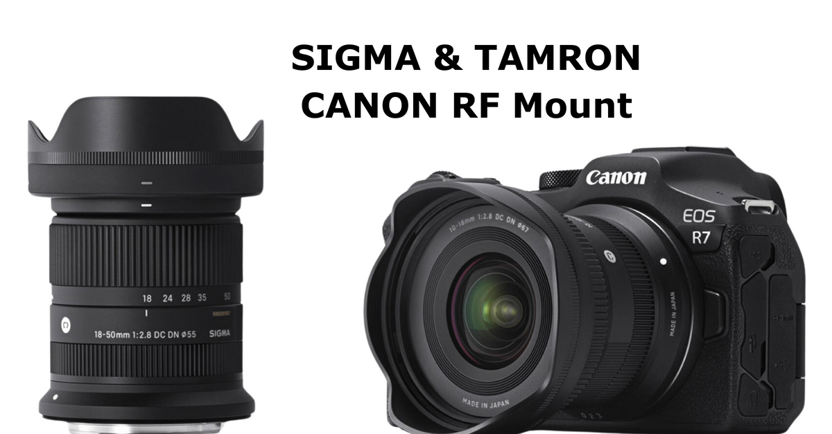 TAMRON と SIGMA のレンズセット キャノン用 Sigma and Tamron Announce Canon RF Mount Lenses