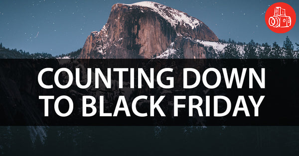Holiday Sale On Now - Counting Down to Black Friday