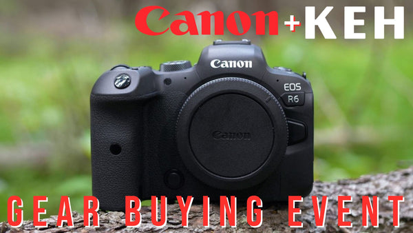 Canon Virtual KEH Gear Buying Event!