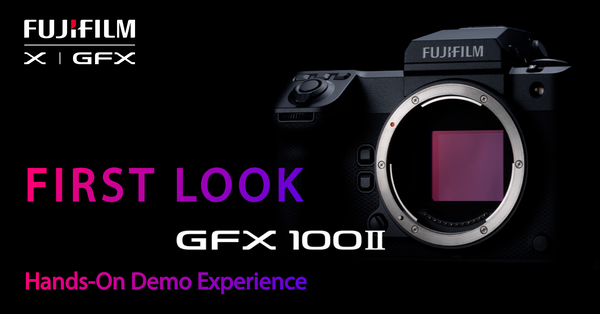 FUJIFILM GFX 100 II - Hands-On Demo Experience Event