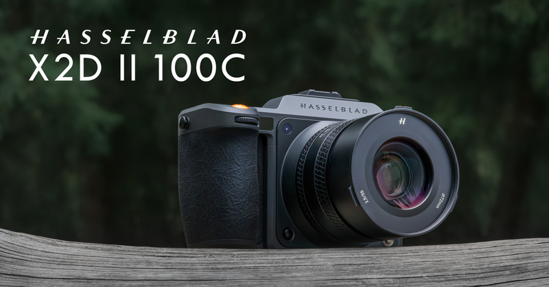 New Hasselblad X2D II 100C - Brilliance at Every Moment