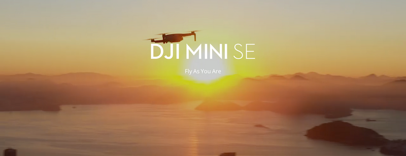 Time to Fly With The New DJI Mini SE