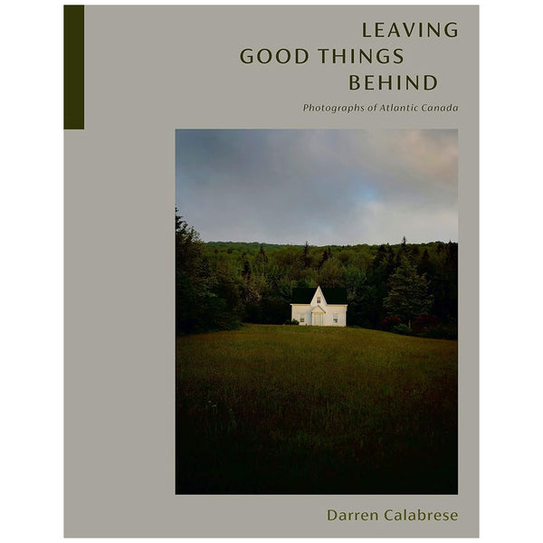 Darren Calabrese: Leaving Good Things Behind