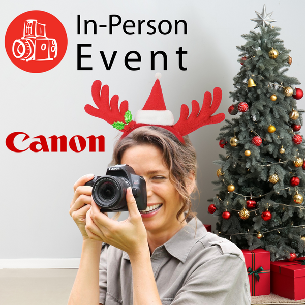 Canon Festive Demo Day - Fri. Dec. 12