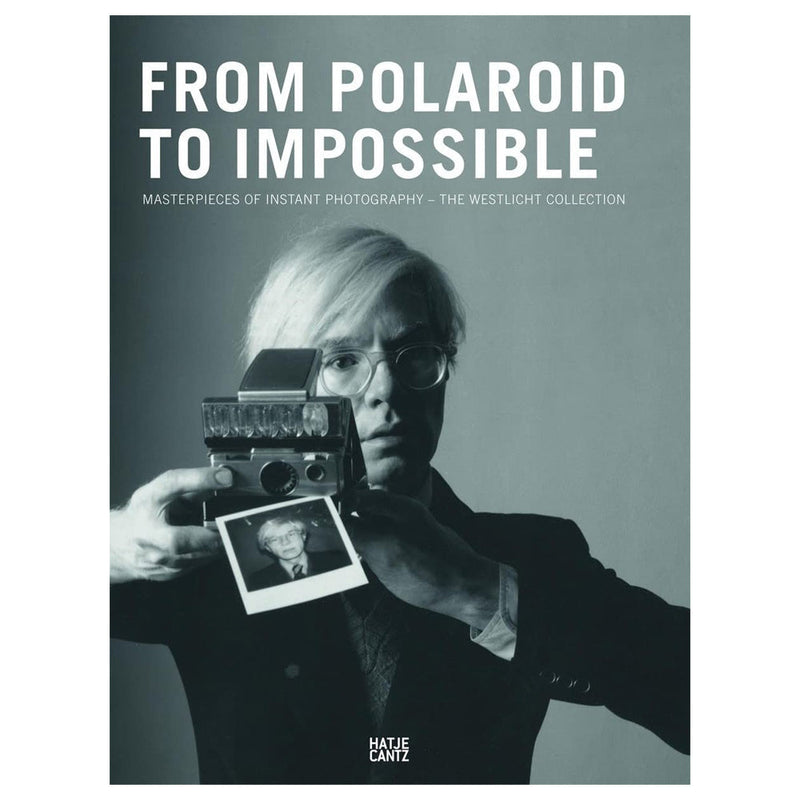From Polaroid to Impossible: Masterpieces of Instant Photography, The