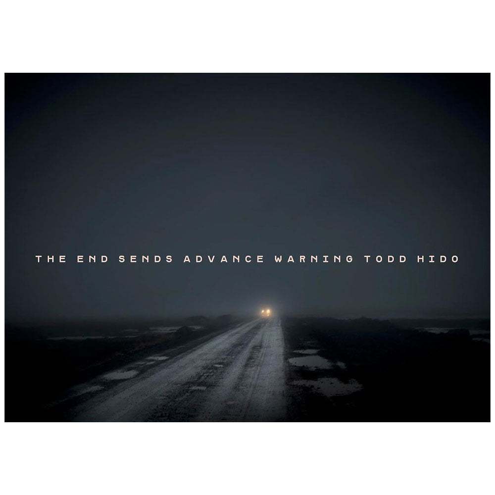 アート・デザイン・音楽 THE END SENDS ADVANCE WARNING TODD HIDO Todd Hido: The End Sends Advance Warning