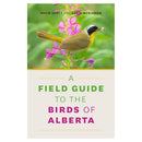 The cover of A Field Guide to the Birds of Alberta by David Scott and Gavin McKinnon