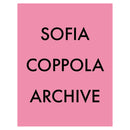 Sofia Coppola: Archive book cover with pink background and black text