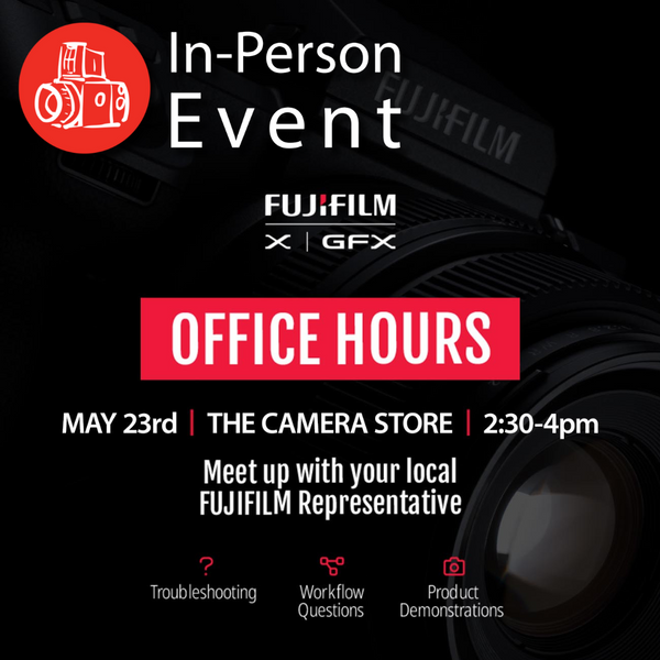 FUJIFILM Office Hours - Thur. May. 23