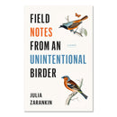 Julia Zarankin: Field Notes From an Unintentional Birder