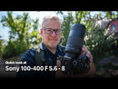 Sony FE 100-400mm F5.6-8 OSS