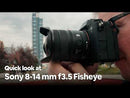 Sony FE 8-14mm f3.5 Fisheye G