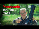Panasonic LUMIX S 100-500mm f5-7.1