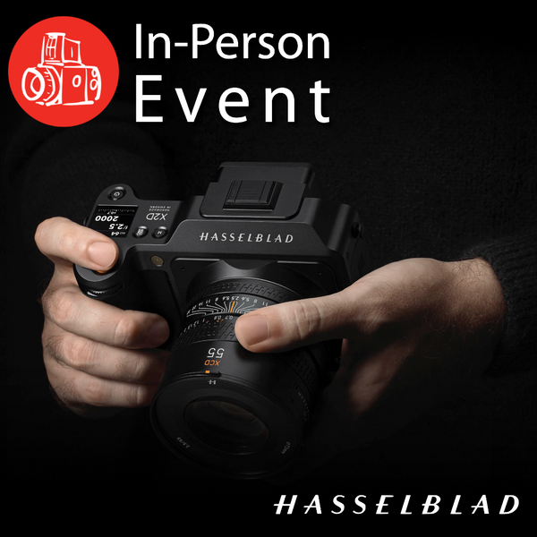 Hasselblad Hands-On Demo Day - Fri. Mar. 1