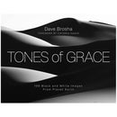 Tones of Grace black and white photo collection by Dave Brosha showcasing 100 stunning images of landscapes, wildlife, and cityscapes.