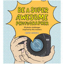 Henry Carroll Be a Super Awesome Photographer book cover with camera and photo challenge text