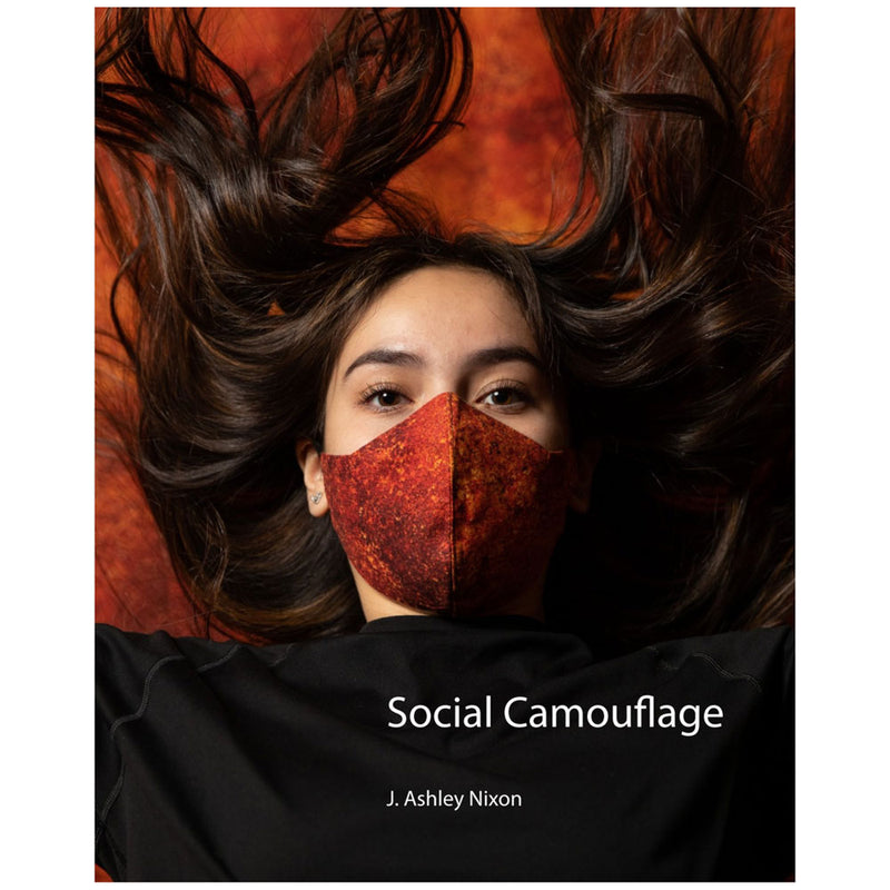 J. Ashley Nixon: Social Camouflage