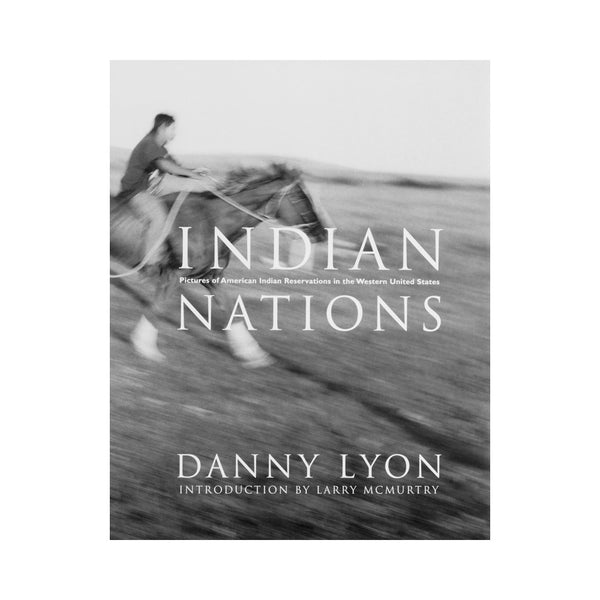 Danny Lyon: Indian Nations