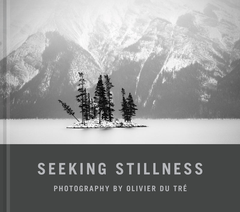 Olivier Du Tre - Seeking Stillness