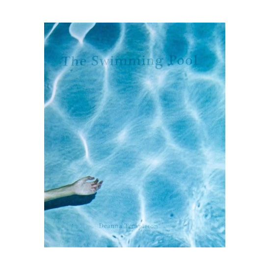 Deanna Templeton: The Swimming Pool