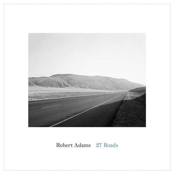 Robert Adams: 27 Roads