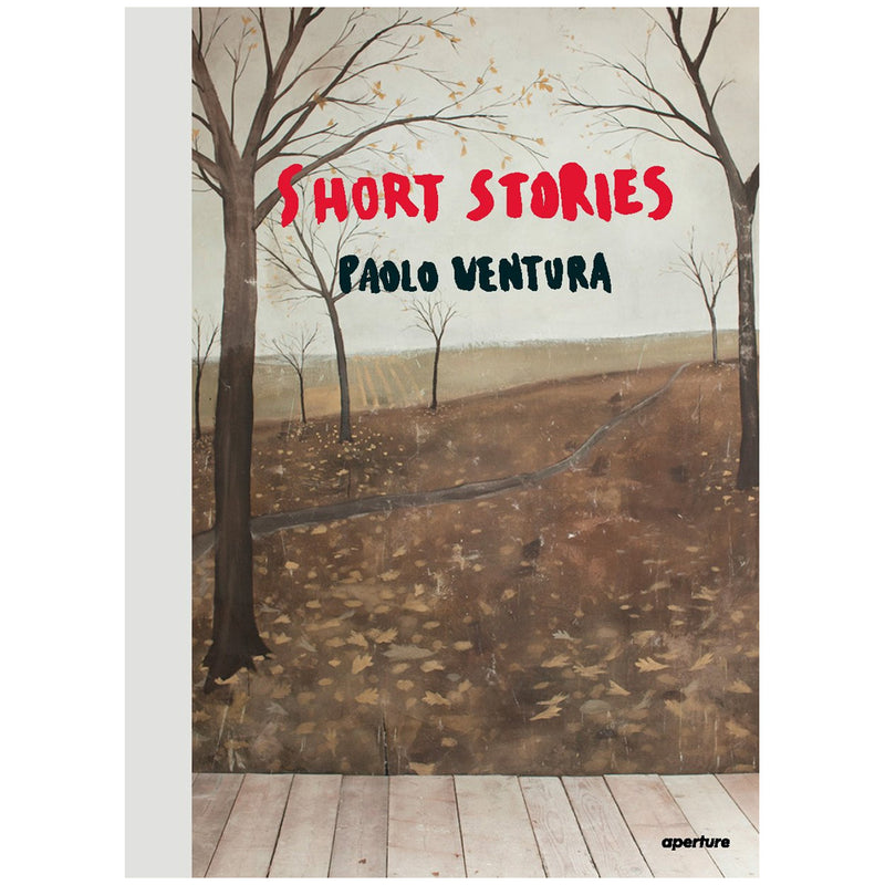 Paolo Ventura: Short Stories