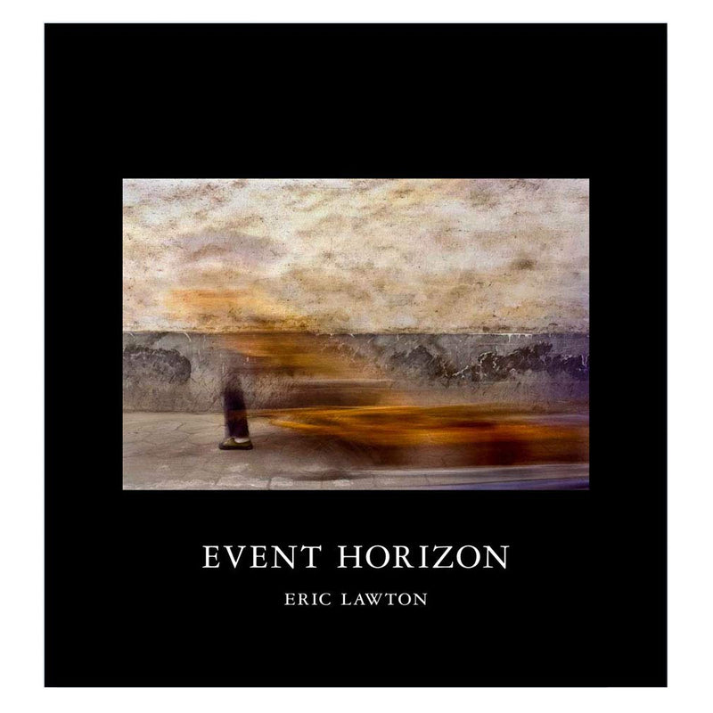 Eric Lawton: Event Horizon