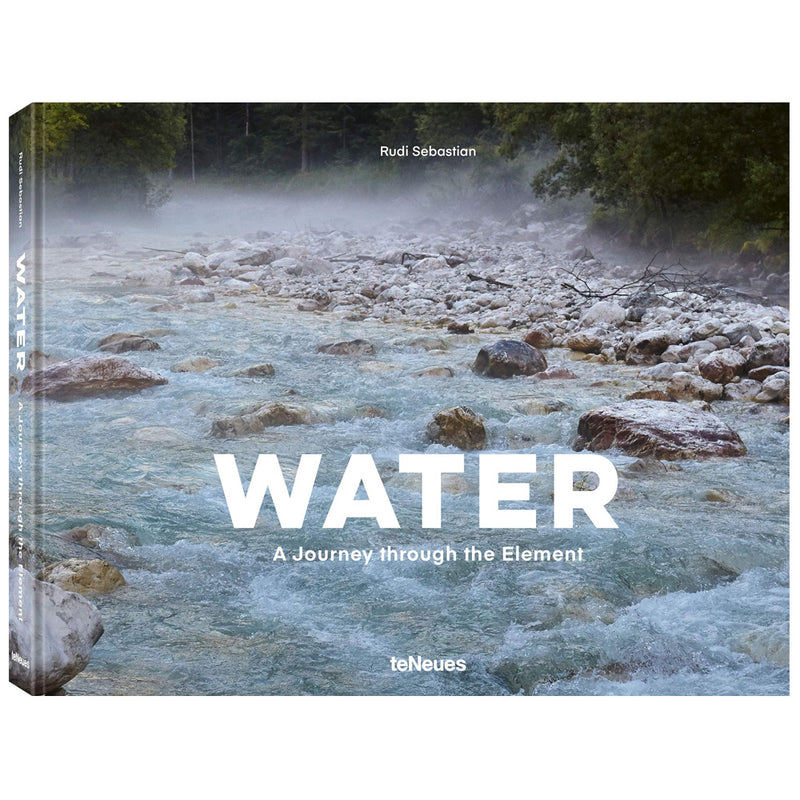 Rudi Sebastian: Water: A Journery Through the Element