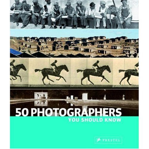 50 Photographers You Should Know