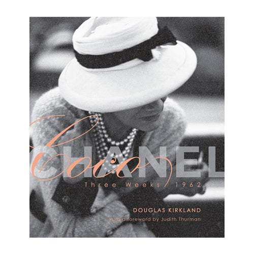 Douglas Kirkland: Coco Chanel/Three Weeks 1962 Deluxe Edition