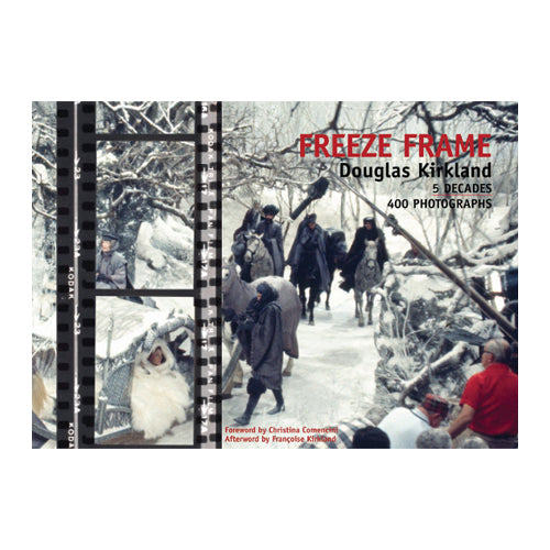 Douglas Kirkland: Freeze Frame