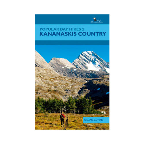 Gillean Daffern: Popular Day Hikes Volume 1, Kananaskis Country