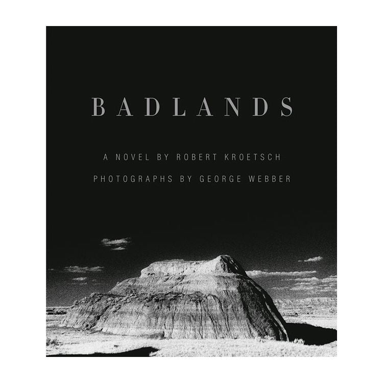 Robert Kroetsch, George Webber: Badlands