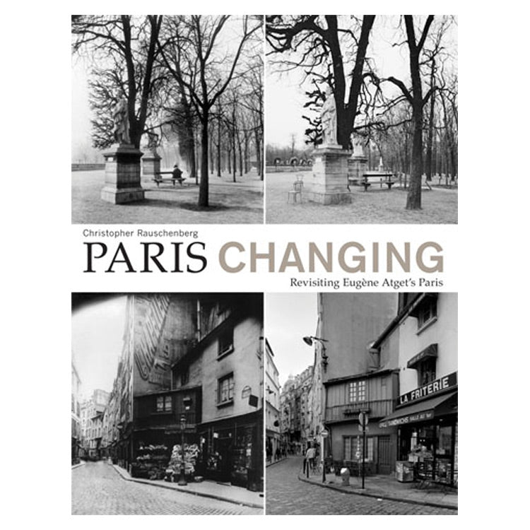 Christopher Rauschenberg: Paris Changing